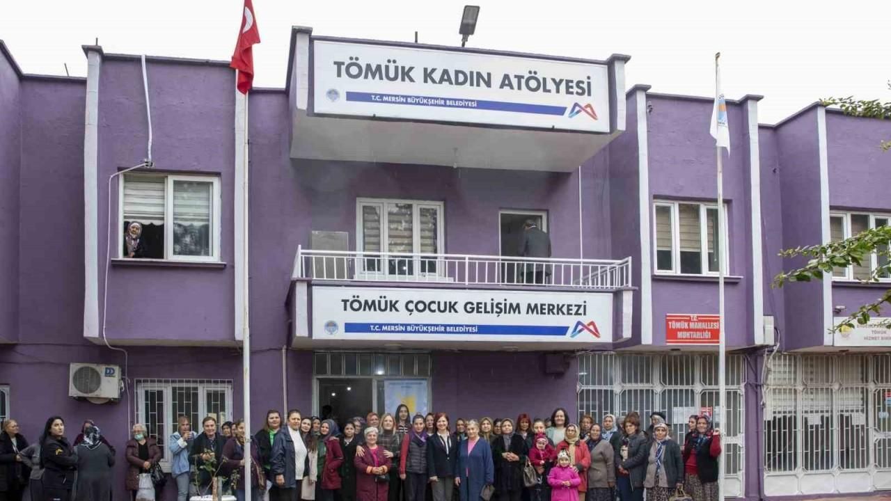 Mersin Büyükşehir Belediyesi, Kadın ve Çocuk Atölyelerine bir yenisini daha ekledi