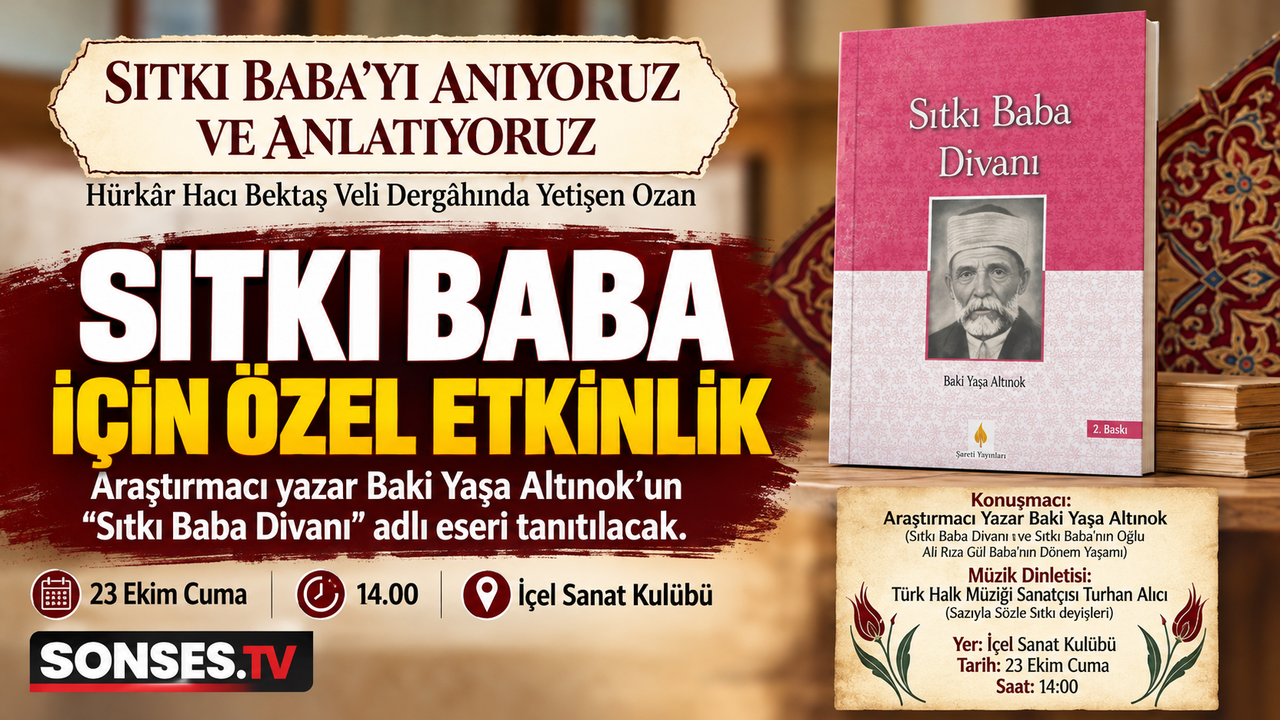 Sıtkı Baba, Mersin’de anılacak