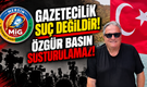Şehitoğlu: Gazetecilik suç değildir!