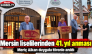 Mersin liselilerinden 41. yılda duygu dolu anma