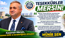 Münir Şen’den Mersin’e seçim teşekkürü