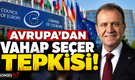 Vahap Seçer’in tutuklanmasına Avrupa’dan tepki