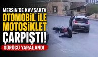 Mersin'de otomobil ile motosiklet çarpıştı: 1 yaralı