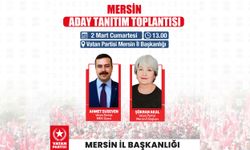 Vatan Partisi Mersin Büyükşehir ve ilçe adaylarını tanıtacak