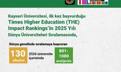 Kayseri Üniversitesi’nin THE Dünya Üniversiteler Sıralaması başarısı