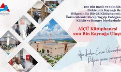 AİÇÜ Kütüphanesi 100 bin basılı ve 100 bin elektronik kaynağa ulaştı