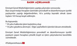 EGM, provokatif ve dezenformasyon içerikli paylaşımlar yapan 10 kişinin tutuklandığını duyurdu