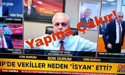 CHP’li Çakır’dan sert çıkış: “Kendimi meydanda yakarım!”