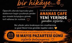 Mersin’in Efsane Mekânı Ananas Cafe Açılıyor