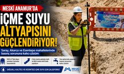MESKİ’den Anamur’un Su Basıncı Sorununa Kalıcı Çözüm
