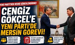 Cengiz Gökçel Yeni Parti Mersin İl Başkanı Oldu