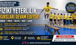 Mersin’de Ücretsiz Fiziki Yeterlilik Kurslarına Büyük İlgi