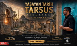 Tarsus’un 10 Bin Yıllık Hikâyesi Belgesel Oluyor