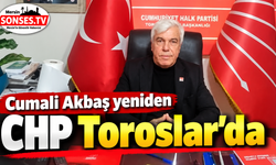 Akbaş yeniden CHP Toroslar’ın başında