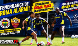 Fenerbahçe’de Roma alarmı! Hazırlıklar sürüyor