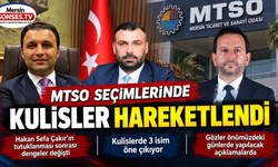 MTSO seçimlerinde kulisler hareketlendi: 3 isim