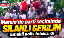Mezitli seçimlerinde emekli polis tutuklandı