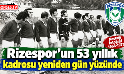 Rizespor’un 53 yıllık kadrosu yeniden gün yüzünde