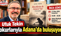 Ufuk Tekin okurlarıyla Adana'da buluşuyor