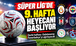 Süper Lig'de 9. hafta: Dev derbi heyecanı!