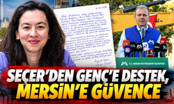 Seçer’den Gülşah Yıldırım Genç’e destek mesajı