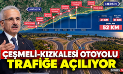 Çeşmeli-Kızkalesi Otoyolu 19 Ekim'de açılıyor