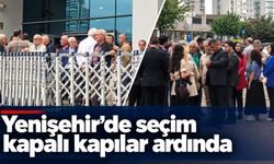 Yenişehir’de seçim kapalı kapılar ardında yapılacak