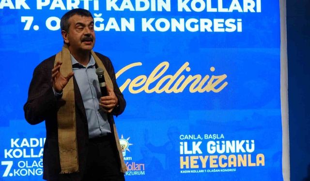 Milli Eğitim Bakanı Tekin, AK Parti Erzurum Kadın ve Gençlik Kolları kongrelerinde konuştu: