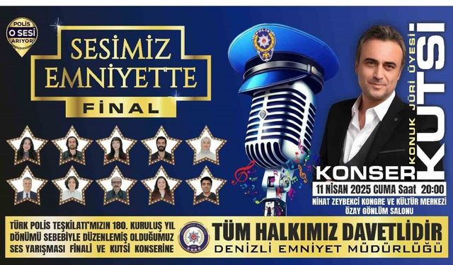 Denizli Emniyet Müdürlüğünün ses yarışmasında final heyecanı