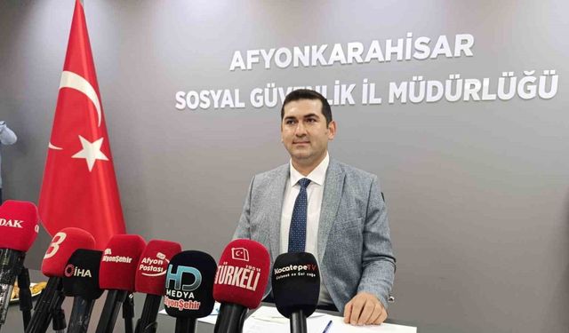 Afyonkarahisar’da 255 bin sigortalı çalışan ve 145 bine yakın emekli var