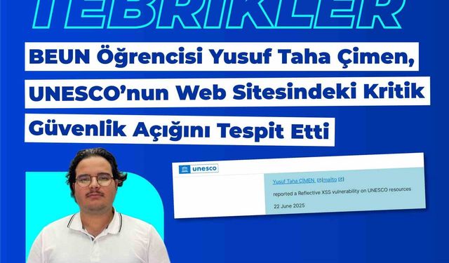 BEUN öğrencisi UNESCO’nun kritik güvenlik açığını tespit etti