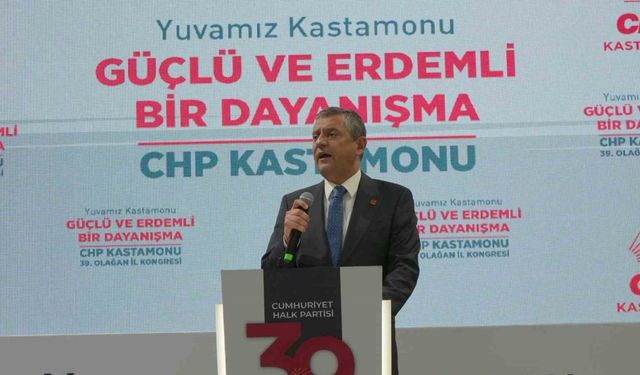CHP Genel Başkanı Özel, CHP Kastamonu İl Başkanlığı 39. İl Kongresi’ne katıldı