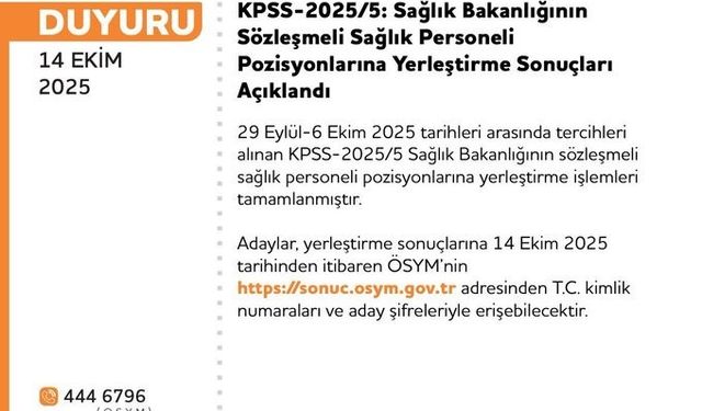KPSS-2025/5 sözleşmeli sağlık personeli yerleştirme sonuçları açıklandı
