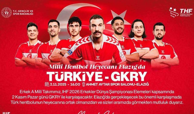 Milli hentbol heyecanı Elazığ’da