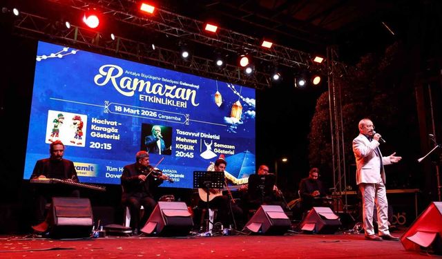 Antalya Büyükşehir Belediyesi'nin Ramazan etkinlikleri yoğun ilgi gördü