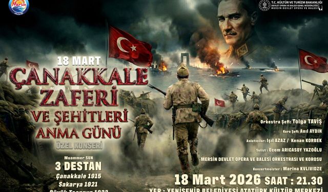 Mersin'de Çanakkale Ruhu Notlara Taşınıyor
