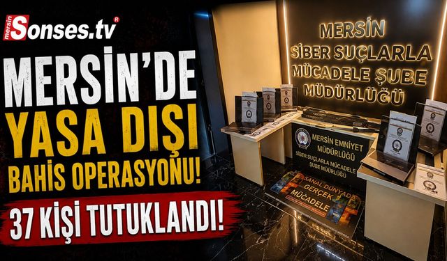 Mersin'de 13 Milyarlık Bahis Operasyonu