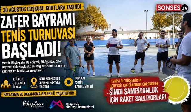 Mersin'de Zafer Bayramı Tenis Turnuvası Başladı