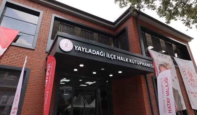 Yayladağı İlçe Halk Kütüphanesi hizmete açıldı