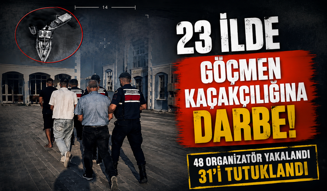 Göçmen Kaçakçılarına Ağır Darbe!