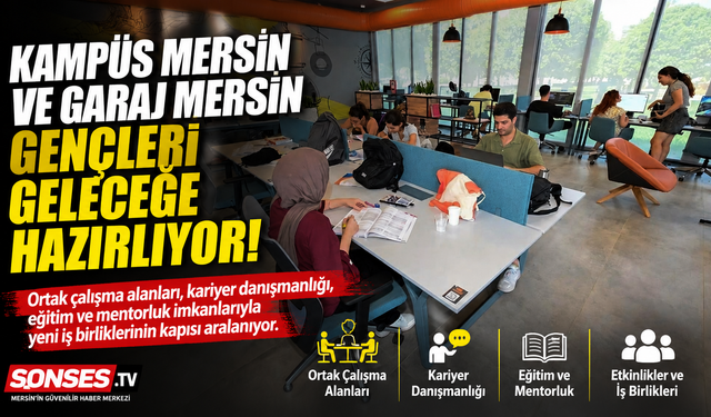 Mersin'de gençler ve girişimciler aynı çatı altında buluşuyor