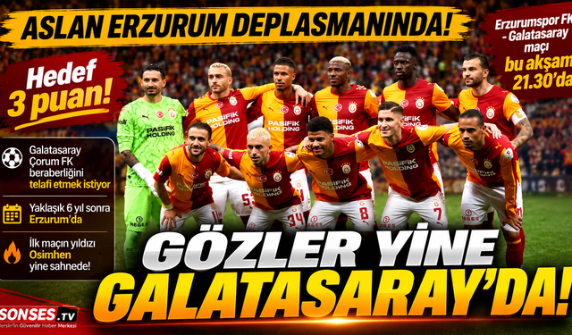 Galatasaray Erzurum’da 3 Puan Peşinde