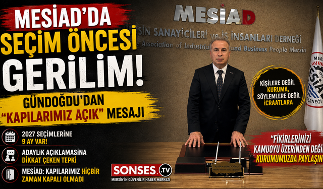MESİAD’dan seçim çıkışı: “Kapılarımız açık”