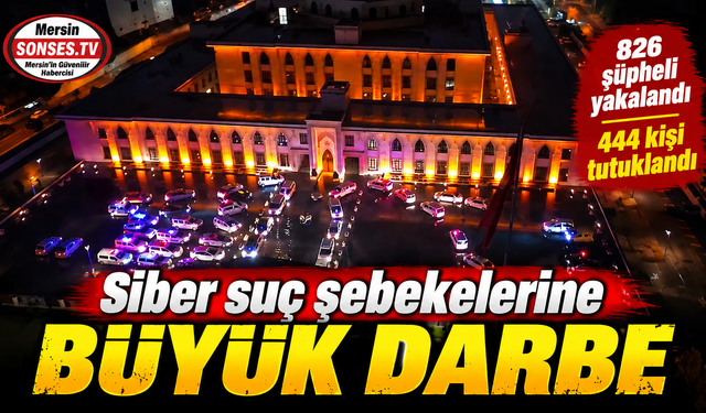 Mersin de dahil 36 ilde siber operasyon