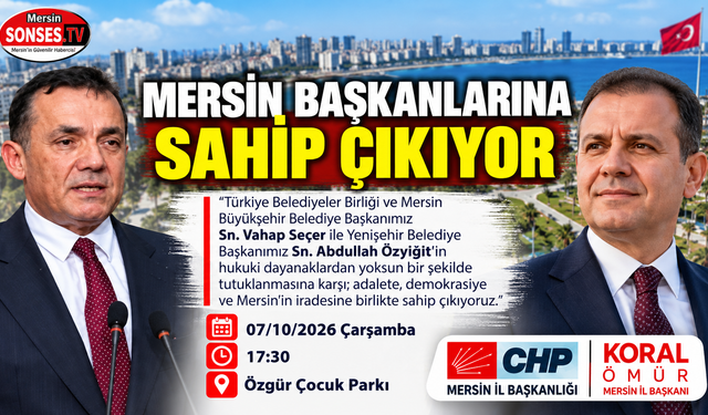 Mersin’de başkanlara destek çağrısı