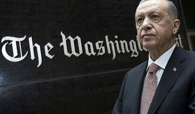 The Washington Post, Erdoğan'ı hedef gösterdi