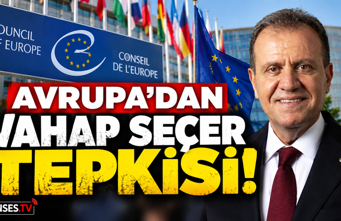 Vahap Seçer’in tutuklanmasına Avrupa’dan tepki