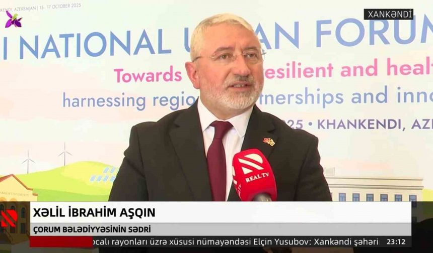 Başkan Aşgın, Azerbaycan’daki 3. Ulusal Şehircilik Forumu’nda Çorum’u temsil etti