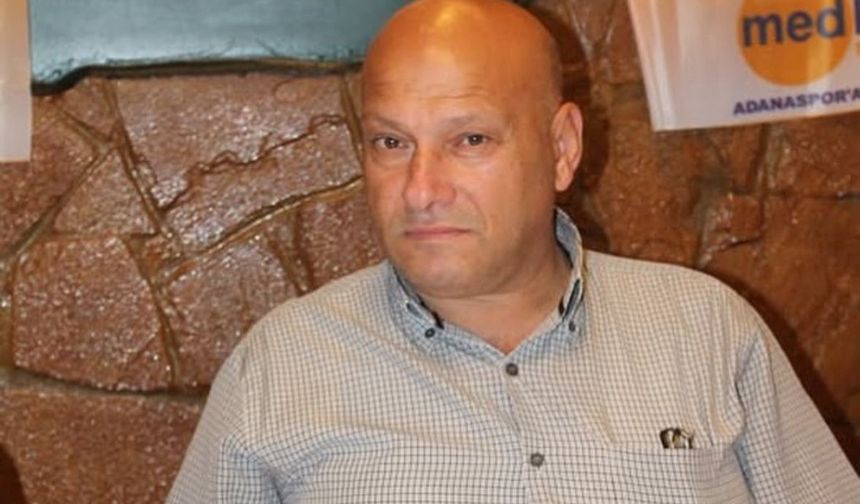 Adanaspor Asbaşkanı Mustafa Yosun vefat etti