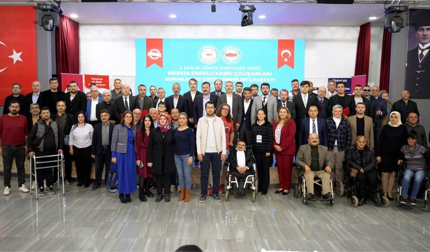 Mersin’de Engelli Kamu Çalışanları Çalıştayı